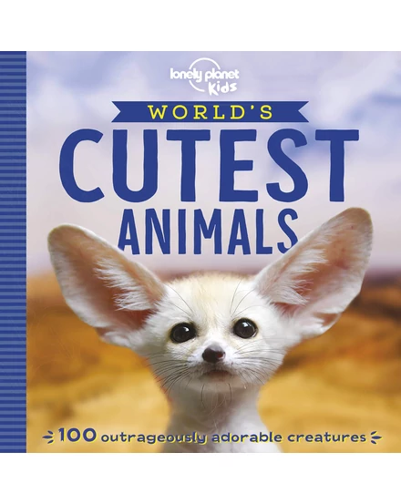 CartographiaA világ legcukibb állatai könyv gyerekeknek (World's Cutest Animals) - Lonely Planet- 9781788681247