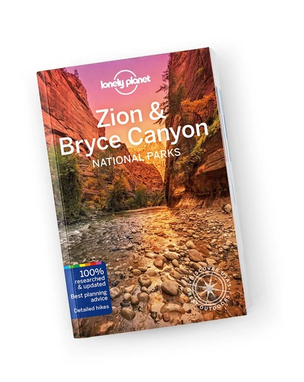 Cartographia Zion és Bryce Canyon Nemzeti Park útikönyv Lonely Planet (angol) 9781788680677