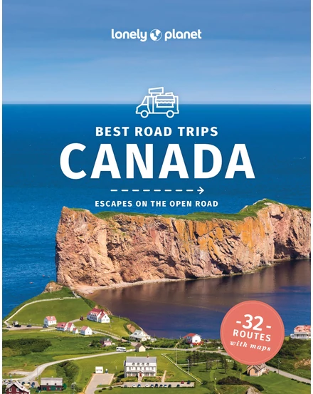 Kanada (Best Road Trips) útikönyv Lonely Planet-9781838697082
