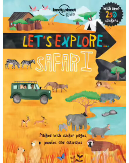 Cartographia-Fedezd fel... Szafari (Let's Explore... Safari) - Lonely Planet-9781760340391