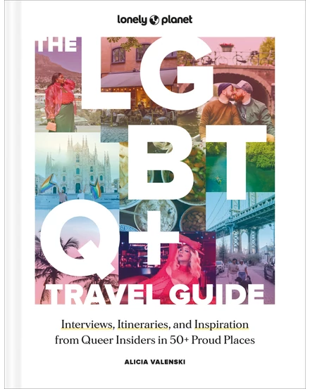 The LGBTQ+ Travel Guide - Lonely Planet (angol)-9781837582716
