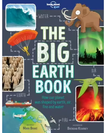 Cartographia-A Föld Nagykönyve gyerekeknek (The Big Earth Book) - Lonely Planet- 9781787012776