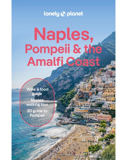 Cartographia Nápoly, Pompeii és az Amalfi-part Lonely Planet (angol) 9781837583386
