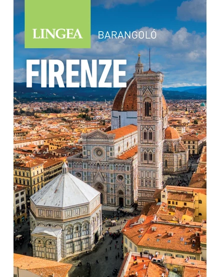 Cartographia Firenze barangoló útikönyv 9789635051601