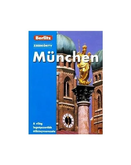 Cartographia München útikönyv - Berlitz 9789630948999