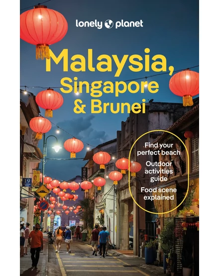 Cartographia Malajzia, Szingapúr és Brunei útikönyv Lonely Planet (angol) 9781838698256