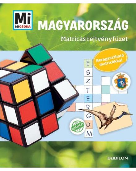 Cartographia Mi micsoda? Magyarország - Matricás rejtvényfüzet 9789632944319