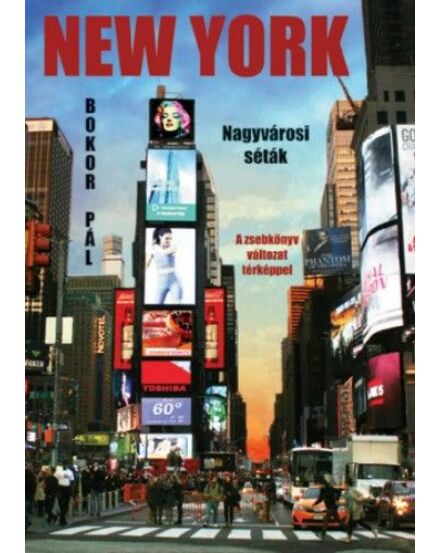 Cartographia New York - Nagyvárosi séták - A zsebkönyv változat térképpel 9786155693731