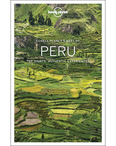 Cartographia Peru Best of útikönyv  Lonely Planet (angol) 9781786574954