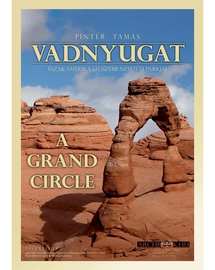 Cartographia Vadnyugat - Észak Amerika legszebb nemzeti parkjai 9786150077208