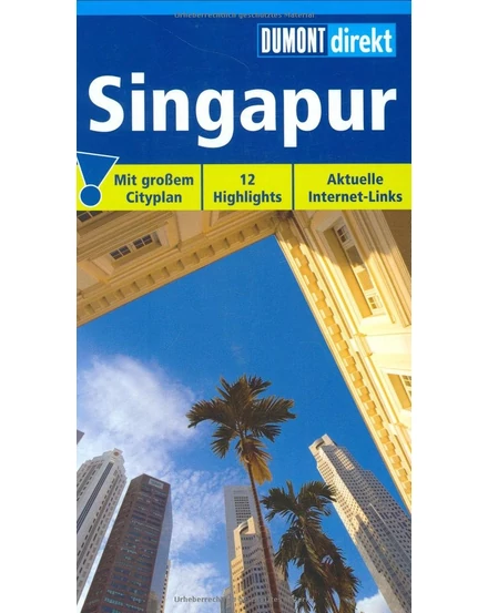 Cartographia Szingapúr útikönyv (német) - Dumont Direct-9783770165261