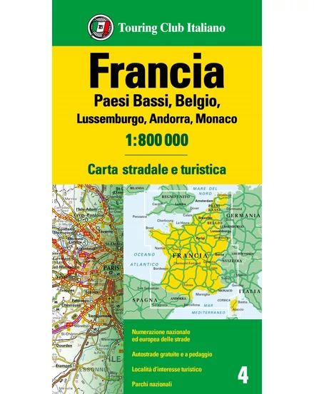 Cartographia Franciaország, Hollandia, Belgium, Luxemburg, Andorra, Monaco térkép 9788836581108
