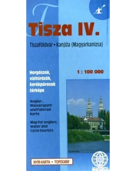 Cartographia-Tisza 4. (Tiszaföldvár-Magyarkanizsa) vízitúra- és kerékpáros térkép-9789630381758