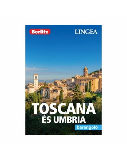 Cartographia Toscana és Umbria barangoló útikönyv  Lingea 9789635050024