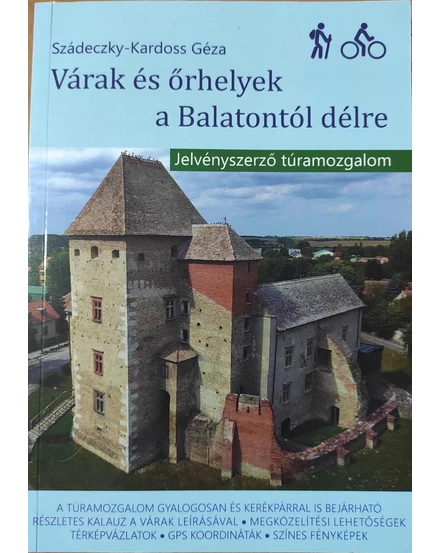 Cartographia Várak és őrhelyek a Balatontól délre - 9786158212618