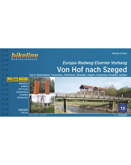 Cartographia Vasfüggöny kerékpárút kalauz Hof-tól Szegedig (német) - Esterbauer-9783711100177