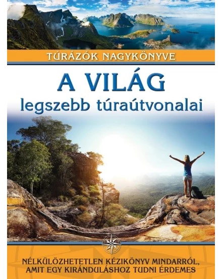 Cartographia A világ legszebb túraútvonalai 9789636356590