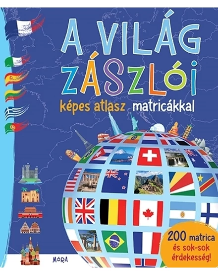 Cartographia A világ zászlói képes atlasz matricákkal - Móra-9789636032616