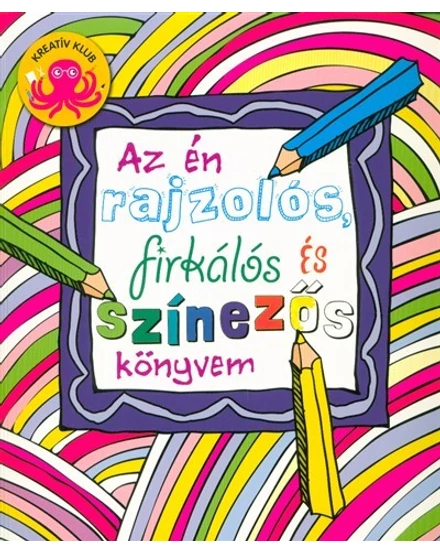 Cartographia Az én rajzolós, firkálós és színezős könyvem - Ventus 9786155755149