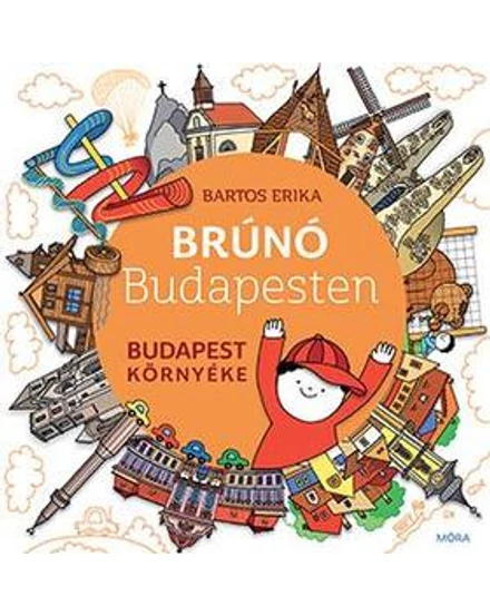 Cartographia Brúnó Budapesten: Budapest környéke könyv - Móra 9789634867913