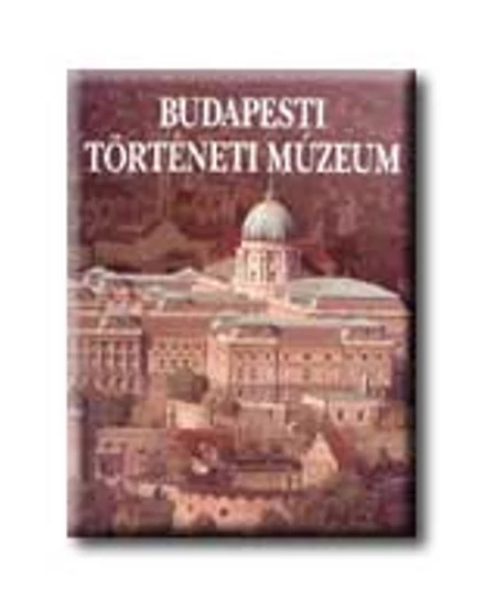 Cartographia Budapesti Történeti Múzeum album - Corvina 9789631340112
