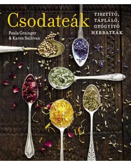 Cartographia Csodateák - Tisztító, tápláló, gyógyító herbateák 9789631363753