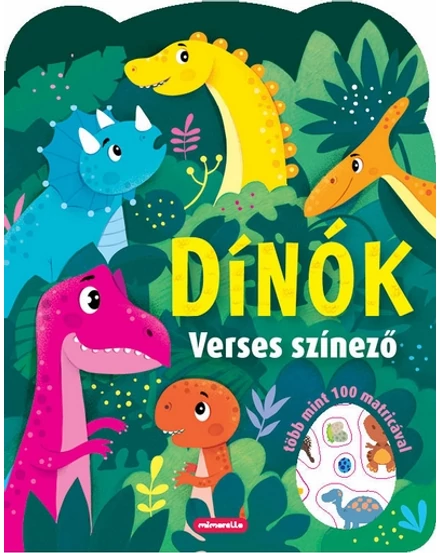 Cartographia-Dínók - Verses színező több mint 100 matricával-9786306516681