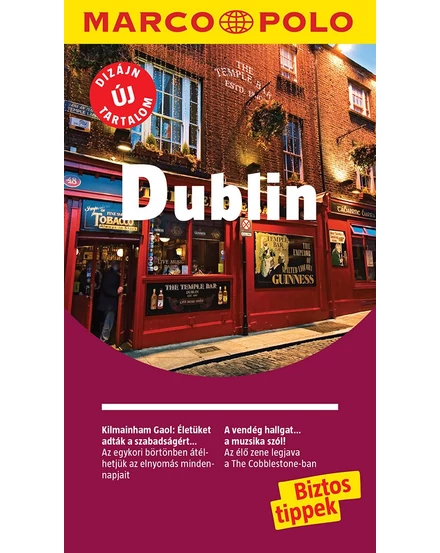 Cartographia Dublin útikönyv Marco Polo 9789631366877