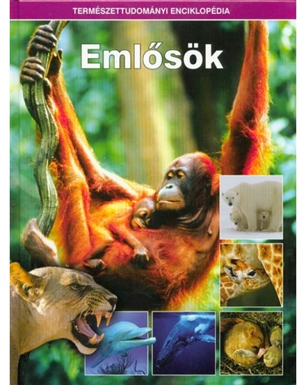 Cartographia Emlősök - Természettudományi enciklopédia 3-9789630989879