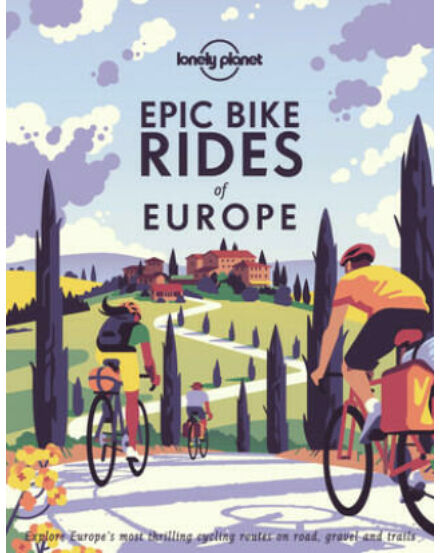 Cartographia Epic Bike Rides of Europe Lonely Planet (angol) 9781788689427