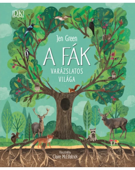 Cartographia A fák varázslatos világa 9789633049181