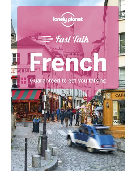 Cartographia  - Fast Talk French- francia útiszótár Lonely Planet (angol) -9781786573872