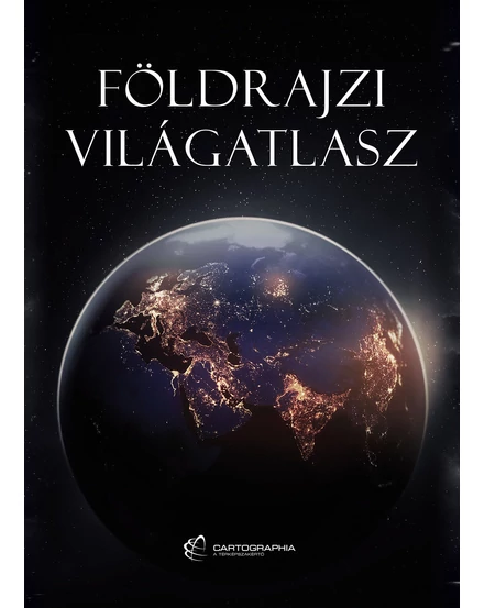 Cartographia Földrajzi Világatlasz -9789633539859