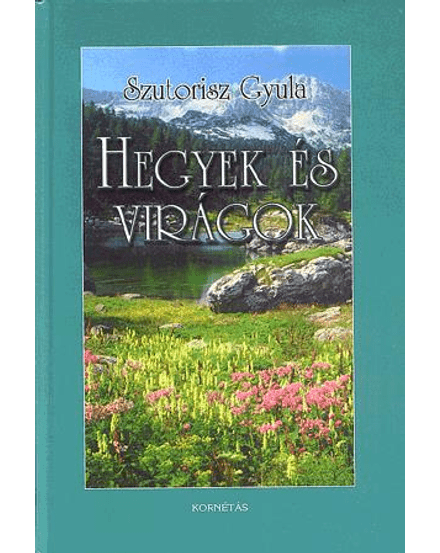 Cartographia Hegyek és virágok 9789639353220