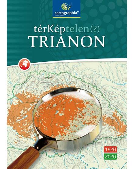 Cartographia TérKéptelen (?) Trianon CR-0071 9789632625638