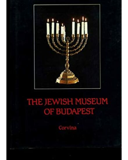 Cartographia A Budapesti Zsidó Múzeum (angol) - The Jewish Museum of Budapest 9789631340754