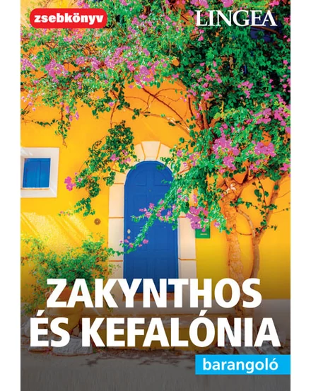 Cartographia Zakinthos és Kefalónia barangoló útikönyv 9789635050376