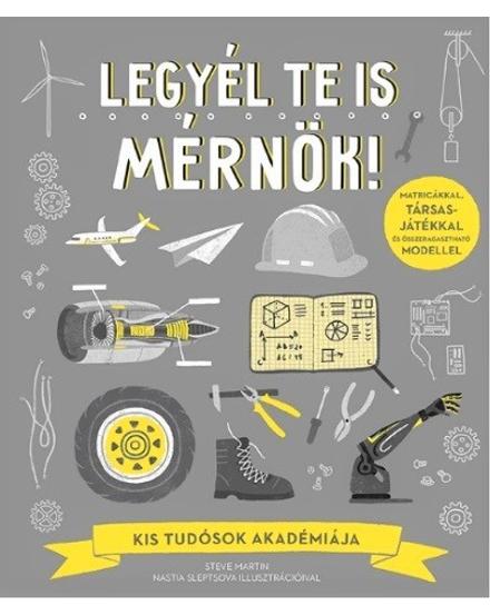 Cartographia Legyél Te is mérnök! könyv - Kolibri 9789634371489