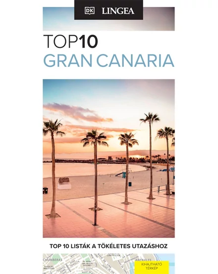 Cartographia Gran Canaria útikönyv (TOP 10) 9789635050390