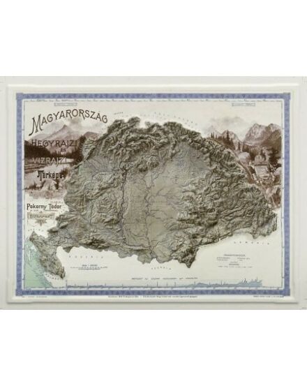 Cartographia Magyarország dombortérkép  1899  (Pokornyi) 22 X 17 - HM 9789632569550