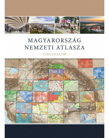 Cartographia Magyarország Nemzeti Atlasza - Társadalom 9789639545632