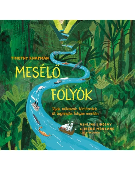 Cartographia Mesélő folyók - HVG 9789635650217