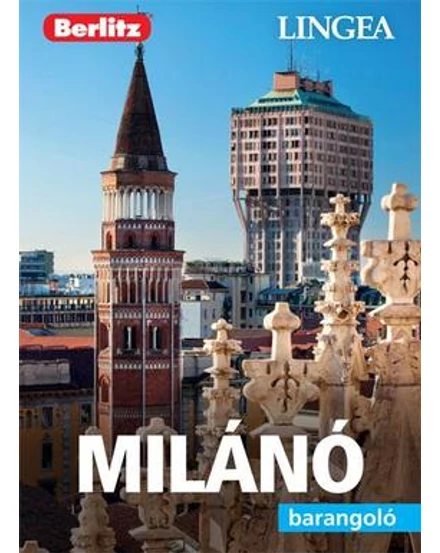 Cartographia Milánó barangoló útikönyv 9789635050123