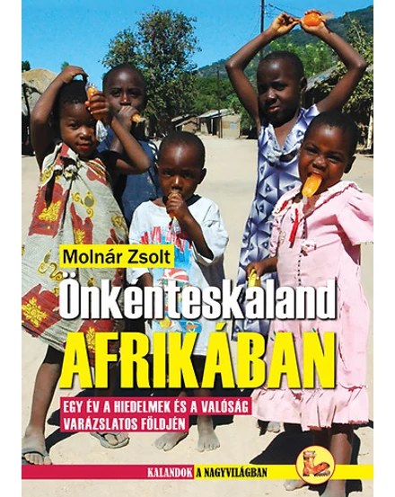 Cartographia Önkénteskaland Afrikában - Dekameron-9786155072185