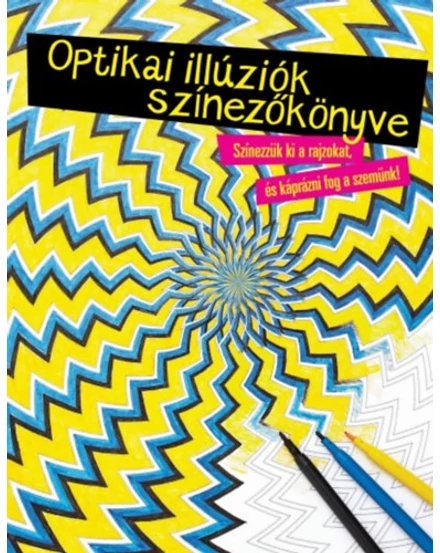Cartographia Optikai illúziók színezőkönyve 9789634064435