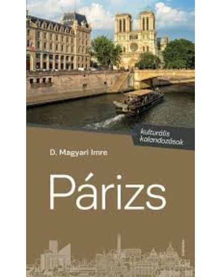 Cartographia Párizs - Kulturális kalandozások 9789631364934