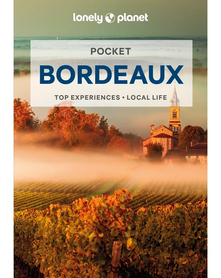 Cartographia Bordeaux Pocket útikönyv Lonely Planet (angol) 9781838699888