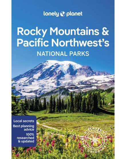 Cartographia-Sziklás-hegység és Csendes-Óceán ÉNY-i rész nemzeti parkjai útikönyv - Lonely Planet (angol)-9781838696085