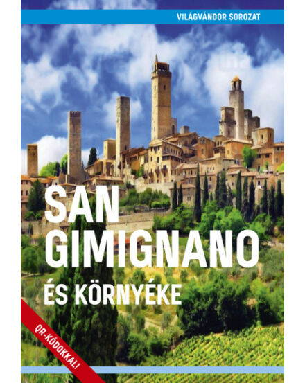 Cartographia San Gimignano és környéke útikönyv 9786158130219