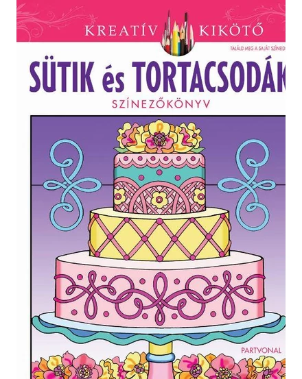 Cartographia Sütik és tortacsodák színezőkönyv 9786155283789